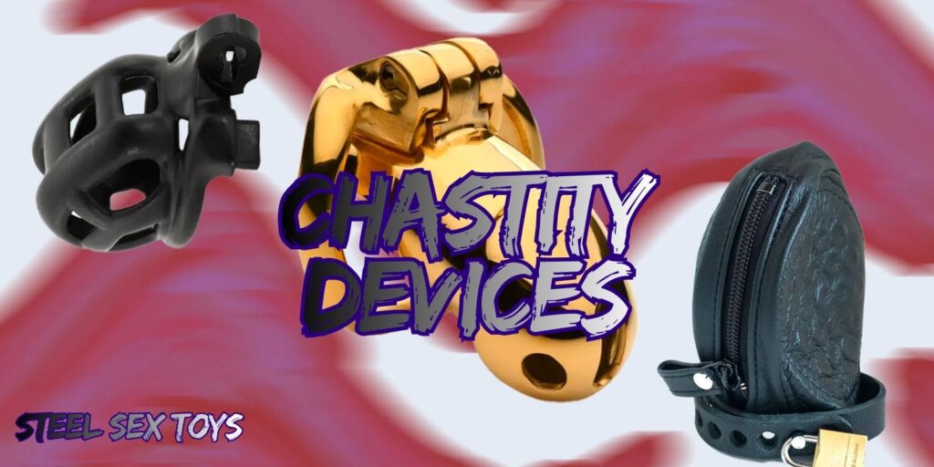 Best Chastity Devices For Men: Comfort, Security & Desire Control