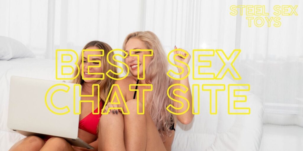 Best Sex Chat Sites – Ranked For Live Fun & Secure Chat